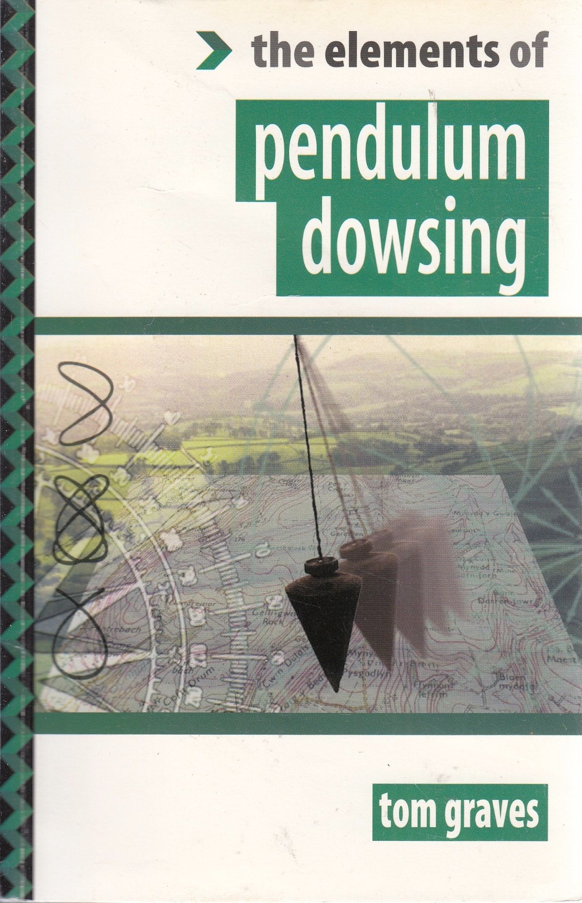 Pendulum Dowsing (The Elements of…)