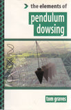 Pendulum Dowsing (The Elements of…)
