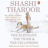 THE ELEPHANT, THE TIGER & THE CELLPHONE