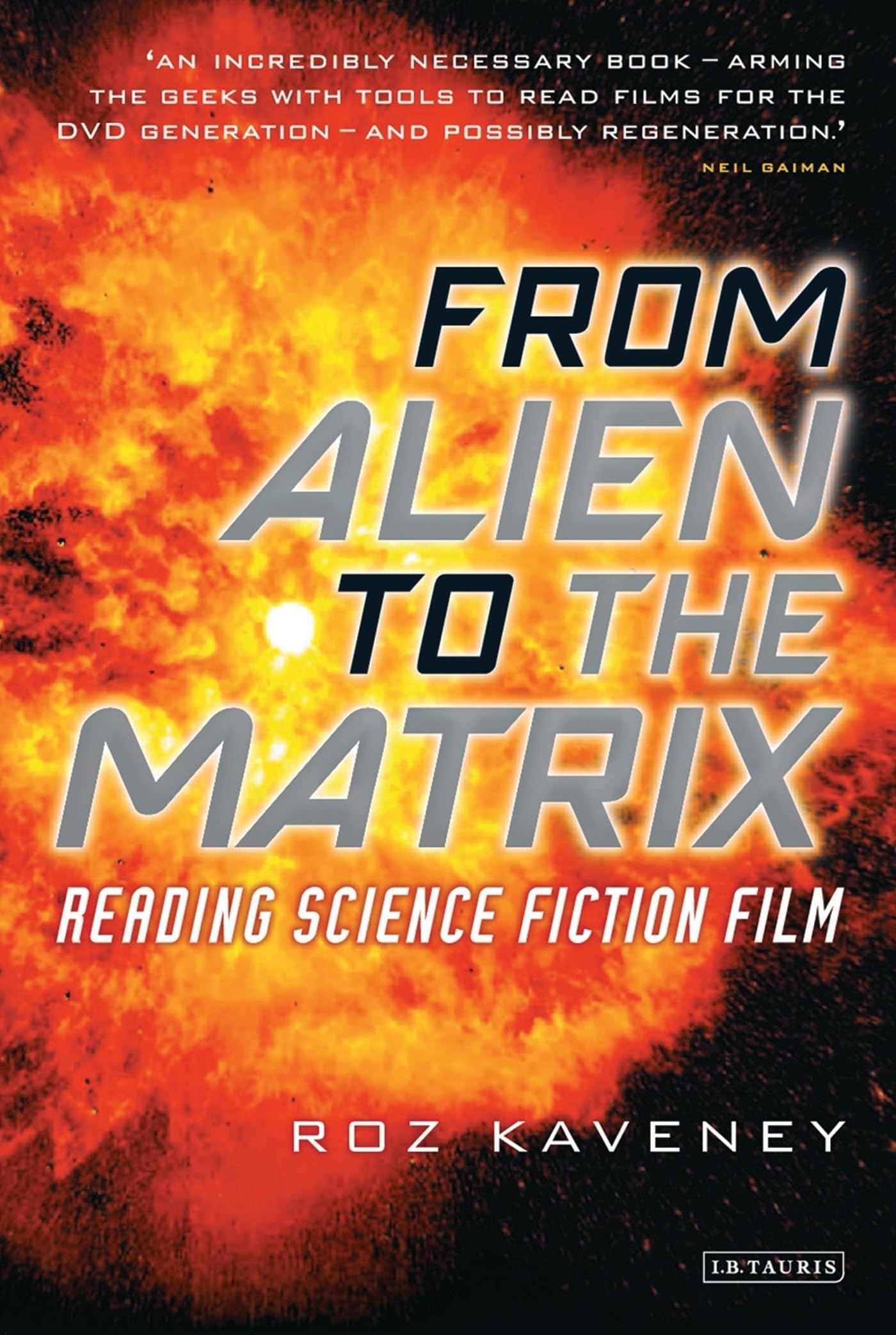 From Alien to The Matrix: Reading Science Fiction Film