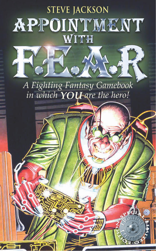 Appointment with F.E.A.R.: 18 (Fighting Fantasy)