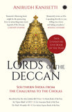 Lords Of The Deccan: Southern India From The Chalukyas To