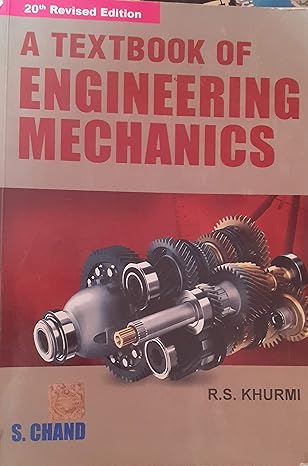A Textbook of Engineering Mechanics
