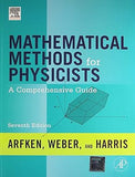 MATHEMATICAL METHODS FOR PHYSICISTS: A COMPREHENSIVE GUIDE