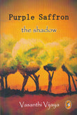 Purple Saffron: The Shadow