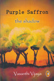 Purple Saffron: The Shadow