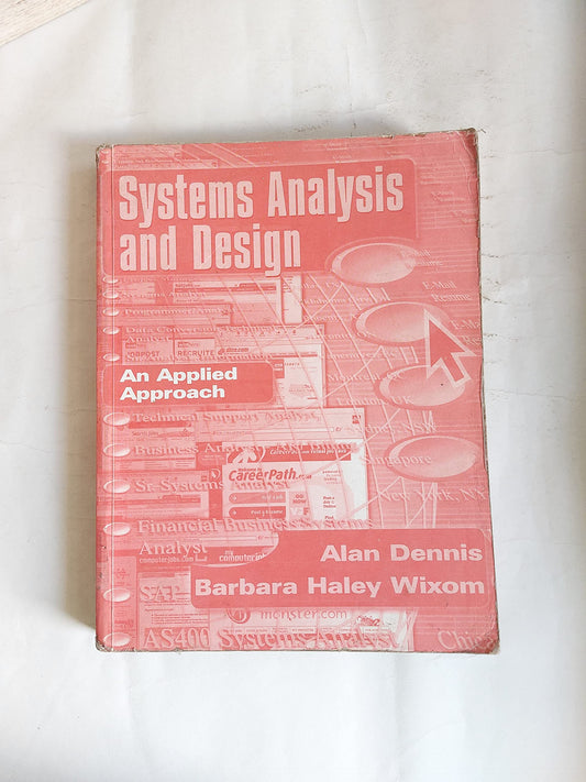 Systems Analysis And Design : An Applied Approach