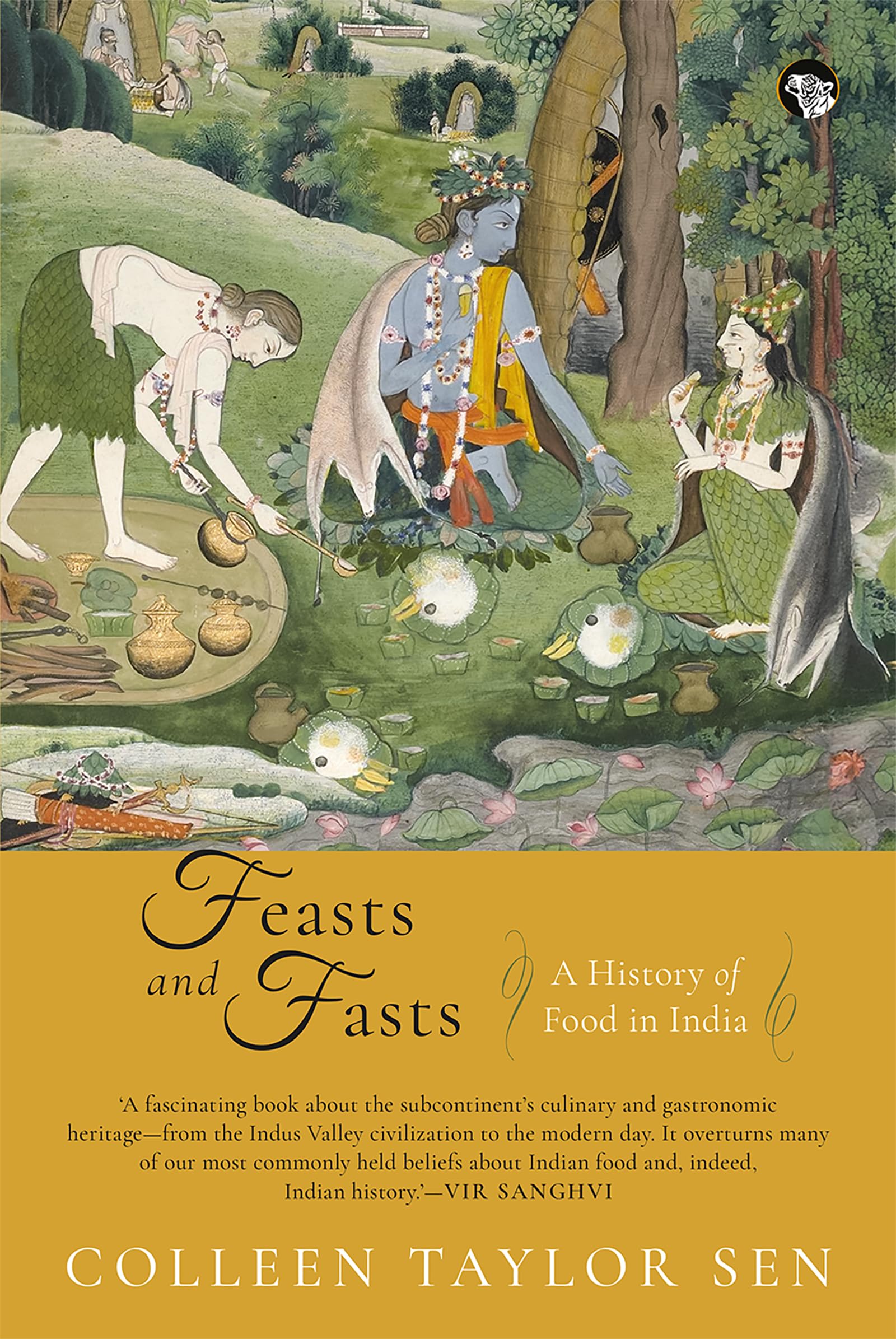 Feast and Fasts: A History of Food in India
