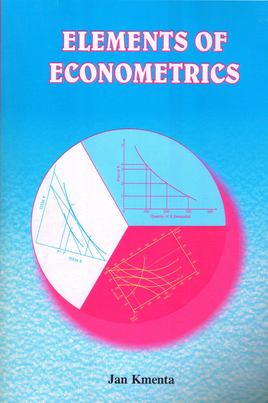 Elements of Econometrics by Jan Kmenta