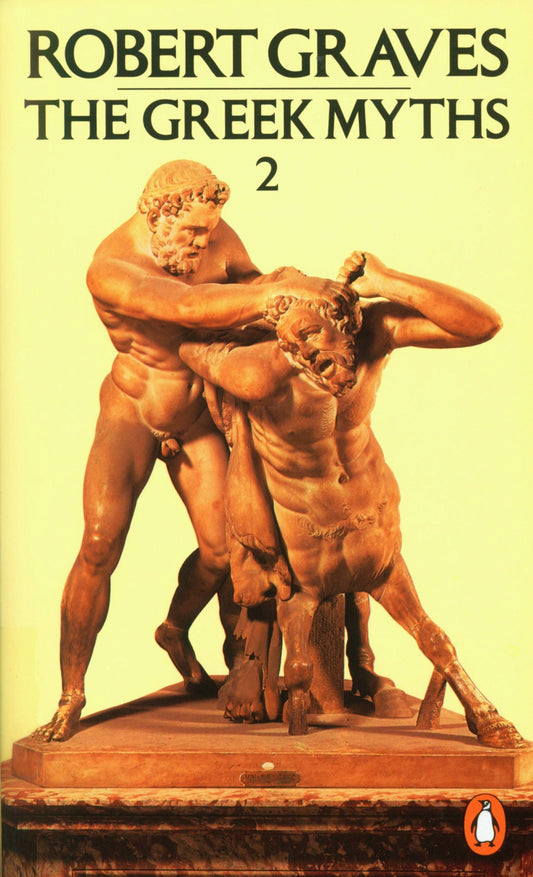 The Greek Myths: Vol.2