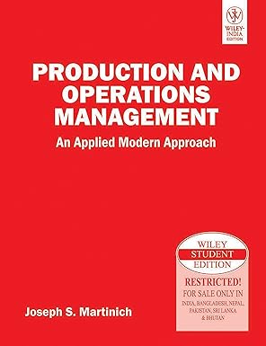 Production and Operations Management: An Applied Modern Approach