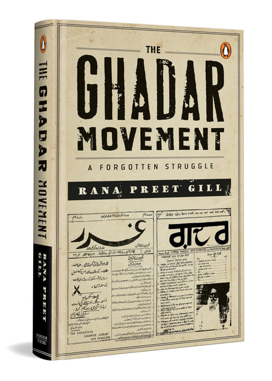 The Ghadar Movement: A Forgotten Struggle | Unveiling the Heroes and Betrayals of India’s Revolutionary Fight Against British Rule