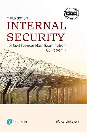 INTERNAL SECURITY: FOR CIVIL SERVICES MAIN EXAMINATION, GS Paper III
