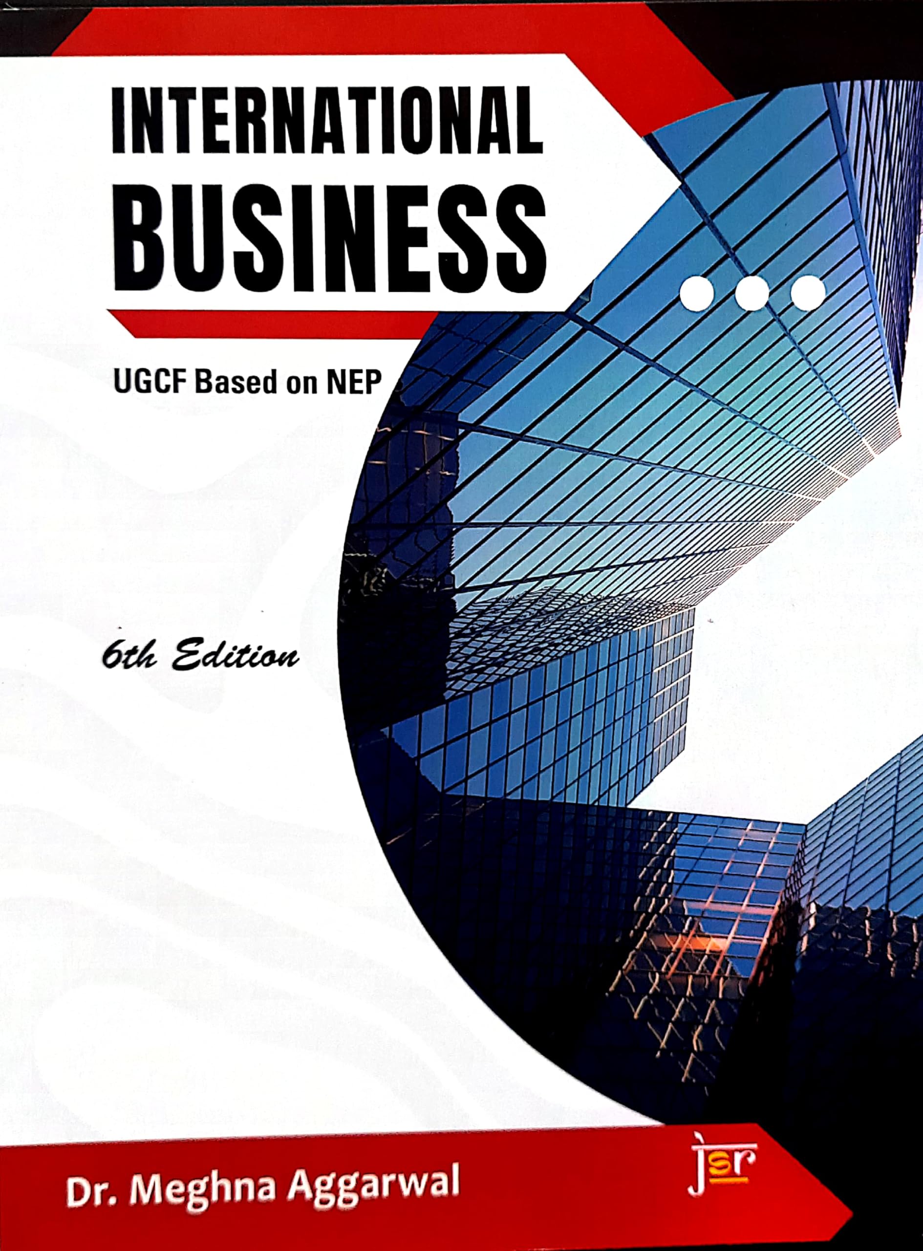 JSR International Business UGCF/NEP [Paperback] DR Meghna Aggarwal