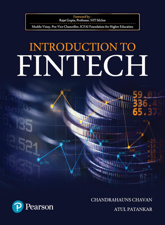 Introduction to Fintech, Ist Edition | Technology In Specific Financial Process | Cutting-Edge Technology | - Pearson