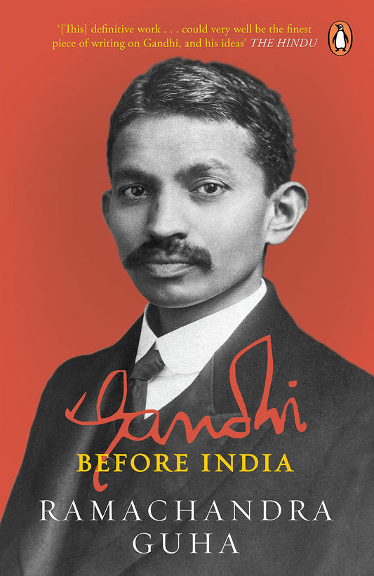 Gandhi Before India (PB)