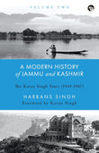 A Modern History Of Jammu And Kashmir Volume Two