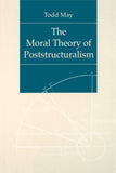 The Moral Theory of Poststructuralism