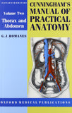 Cunningham's Manual of Practical Anatomy: Volume 2. Thorax and Abdomen: v. 2