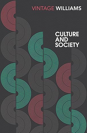 Culture and Society: 1780–1950