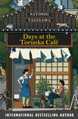 Days at the Torunka Cafe :The brand new cosy novel from the bestselling author of Days at the Morisaki Bookshop
