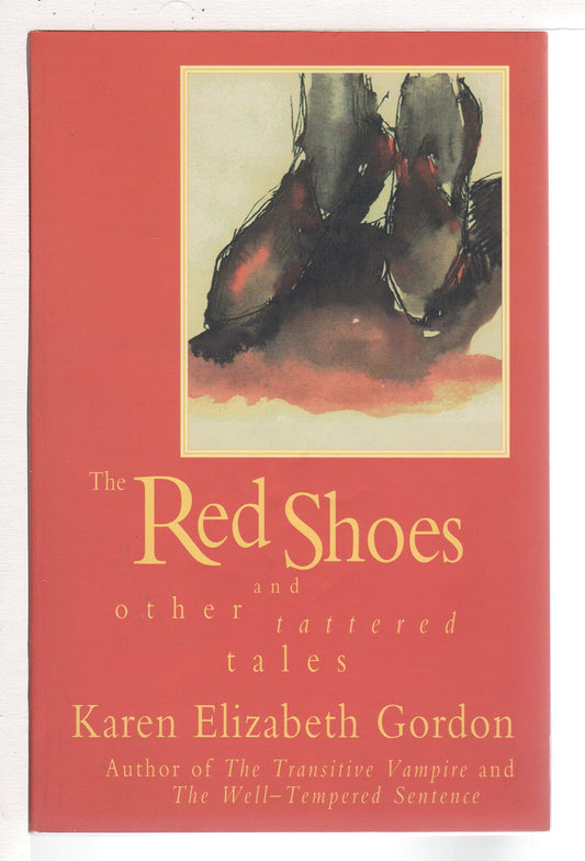 Red Shoes and Other Tattered Tales