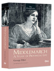 Middlemarch: A Study of Provincial Life - Unabridged Classics (The Originals)