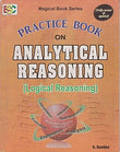 Practice Book on Analytical Reasoning (Logical Reasoning)