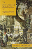 NATIONALIZATION OF HINDU TRADITIONS, THE (PB)