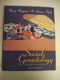 Social Gerontology: A Multidisciplinary Perspective