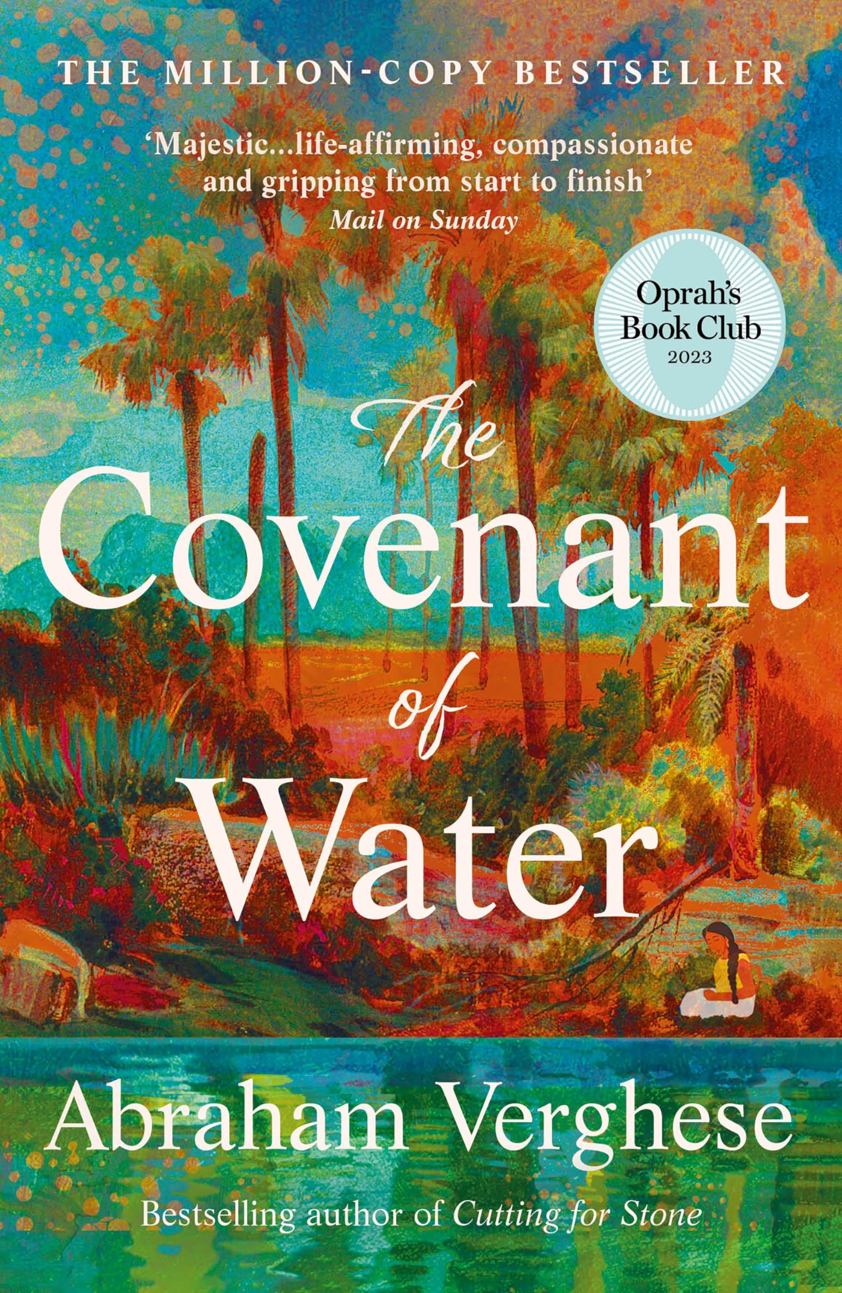 The Covenant Of Water: An Oprah's Book Club Selection
