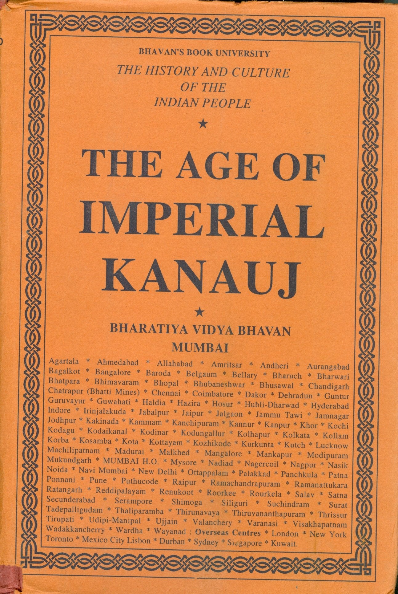 The History and Culture of the Indian People: Volume 4. The Age of Imperial Kanauj