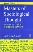 Masters of Sociological Thought 2nd Ed.