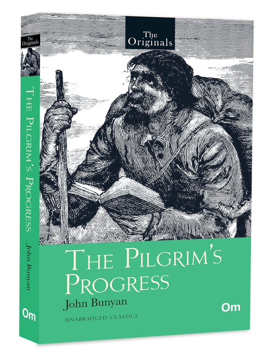 The Pilgrim’s Progress by John Bunyan: Religious Fiction & Spiritual Journey | The Original Unabridged Classic | Allegory of the Christian Journey & Salvation