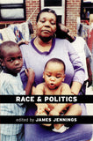 Race and Politics: New Challenges and Responses for Black Activism (Haymarket Series)