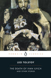 The Death of Ivan Ilyich and Other Stories