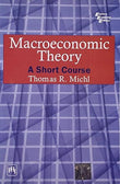 Macroeconomic Theory: A Short Course
