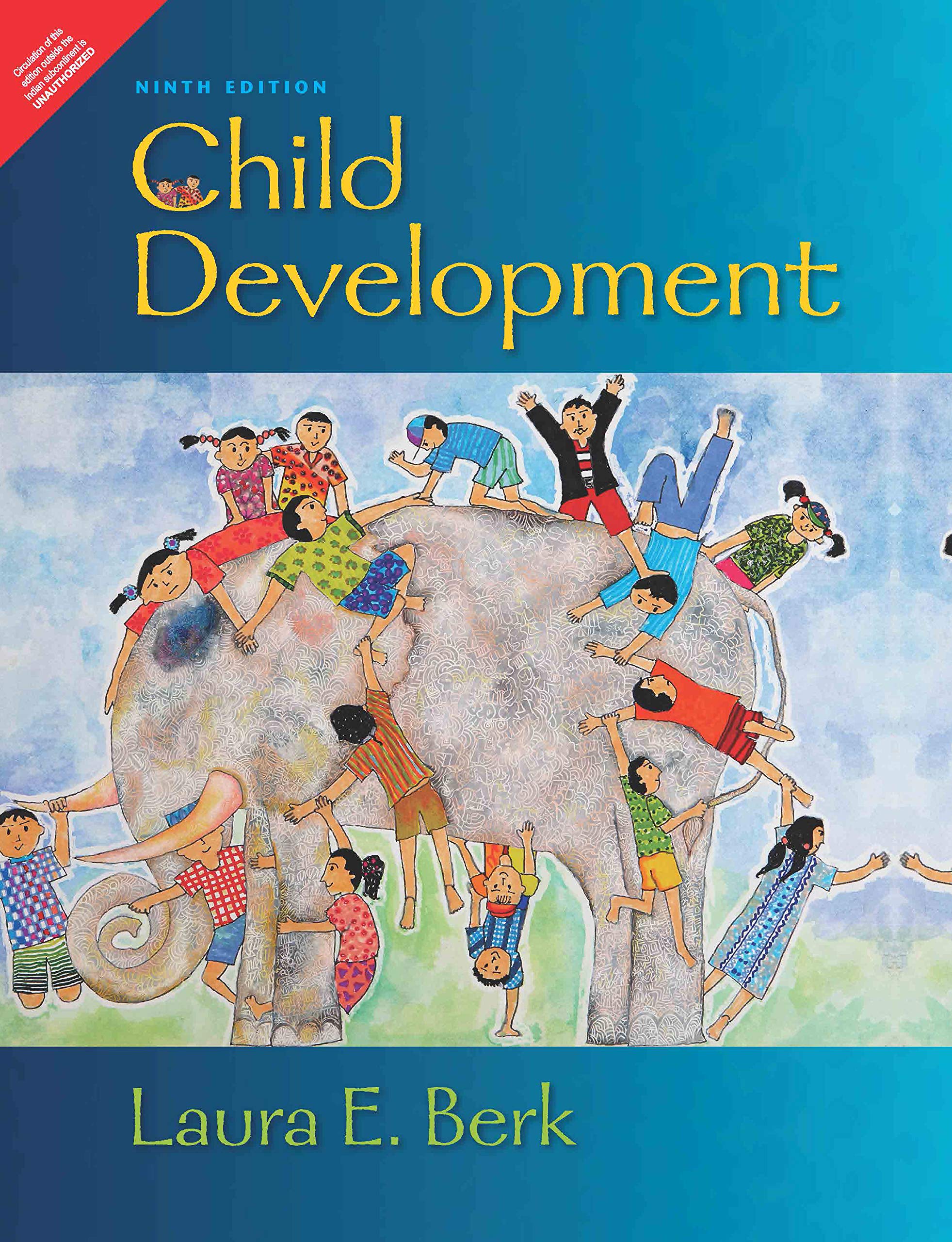 Child Development | Ninth Edition | By Pearson