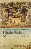 HINDU RULERS, MUSLIM SUBJECTS (PB)