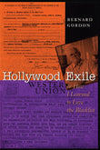 Hollywood Exile: Or How I Learned to Love the Blacklist (Texas Film and Media Studies Series)
