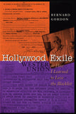 Hollywood Exile: Or How I Learned to Love the Blacklist (Texas Film and Media Studies Series)