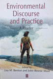Environmental Discourse and Practice: A Reader