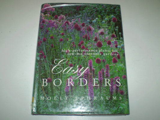 Easy Borders: High-Performance Plants for Low-Maintenance Borders