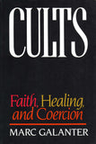 Cults Faith, Healing and Coercion