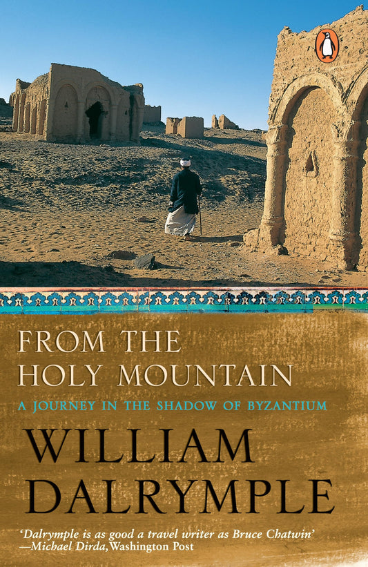 From The Holy Mountain : A Jou