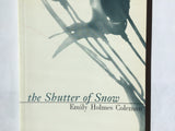 Shutter of Snow (American Literature (Dalkey Archive))