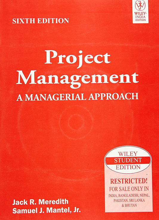 Project Management: A Managerial Approach