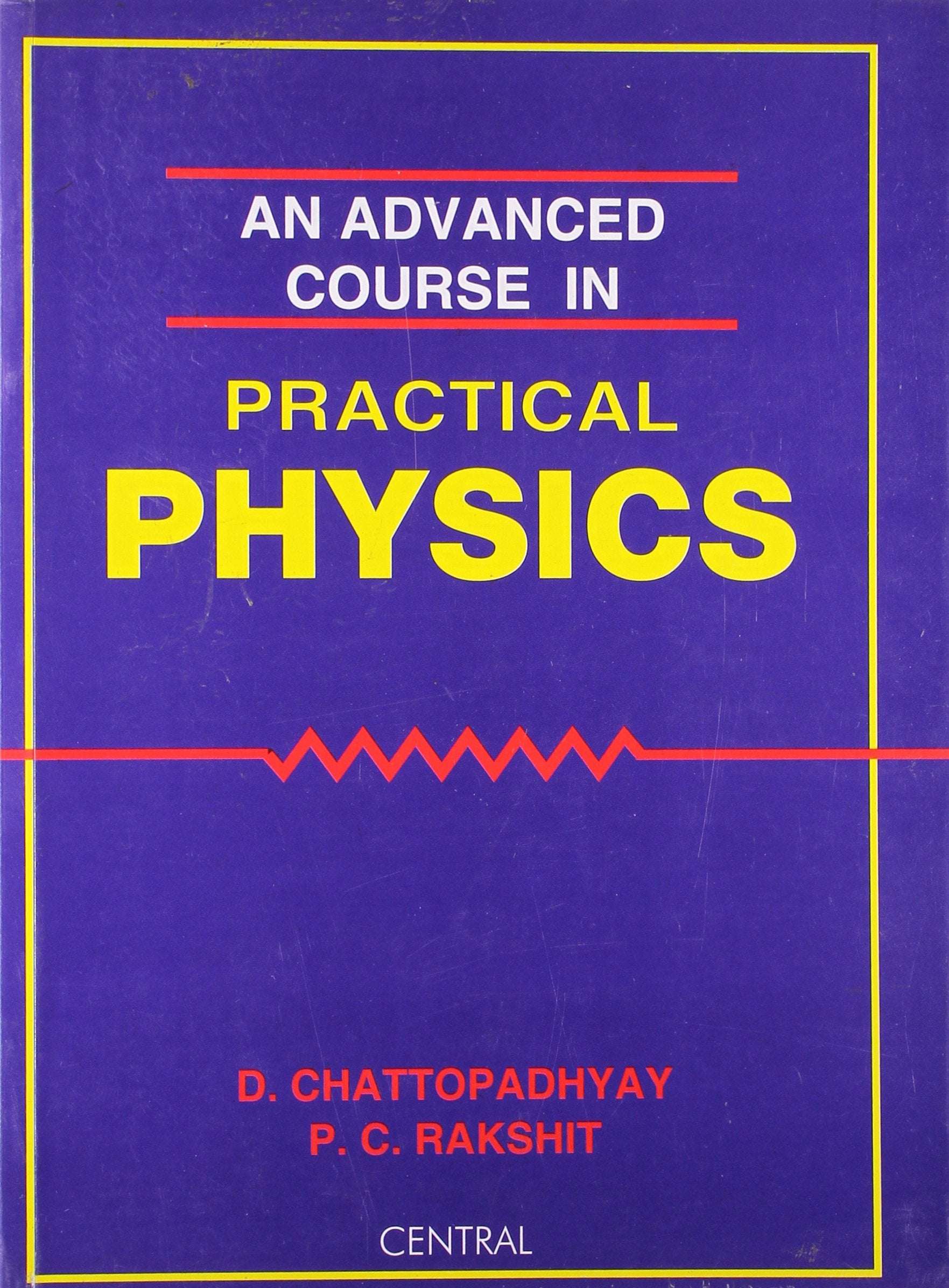 An Advanced Course in Practical Physics