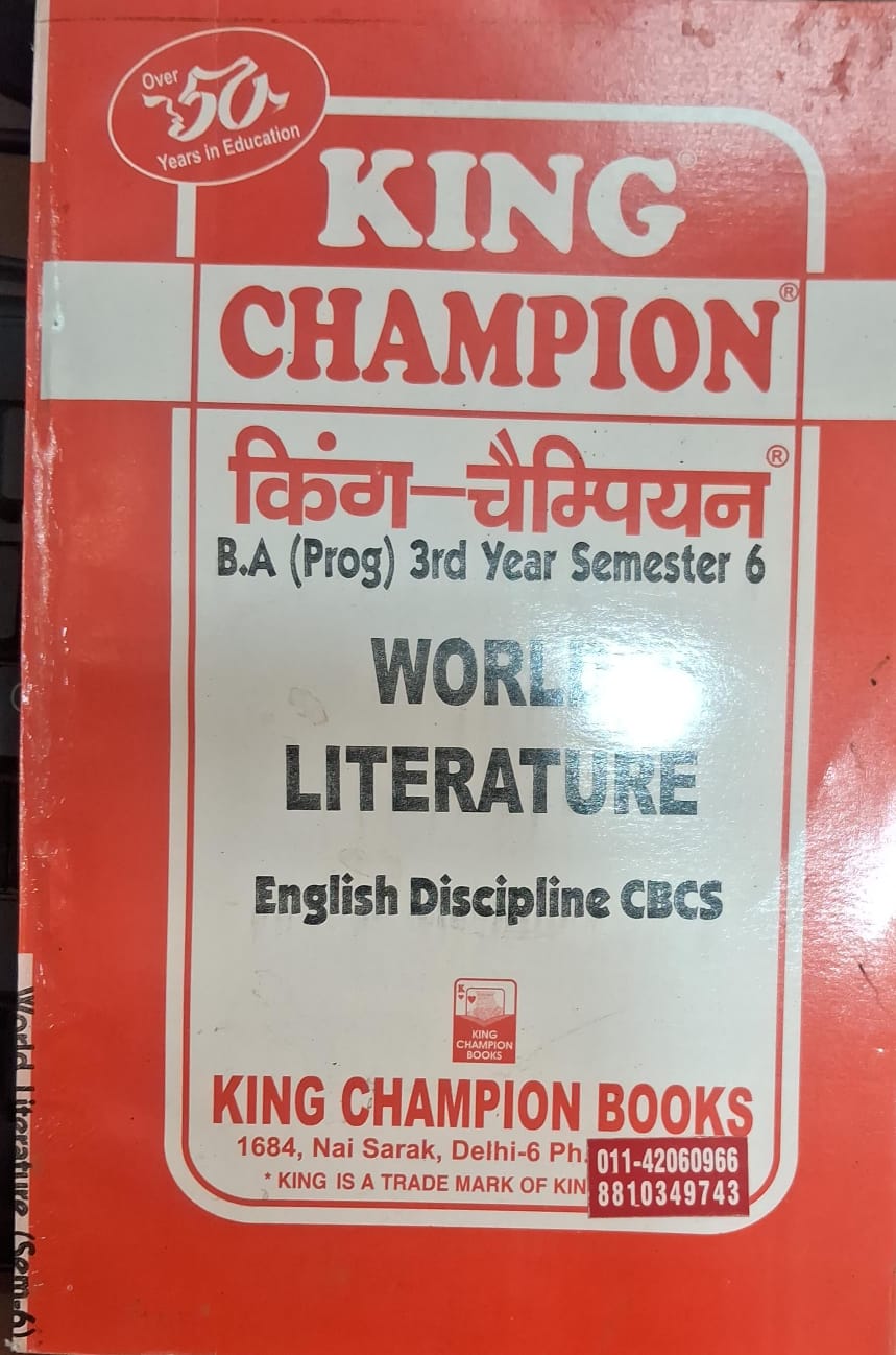 King Champion B.A (Prog) 3rd Year Semester 6 World Literature English Discipline CBCS
