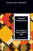 THE MAKING OF EARLY MEDIEVAL INDIA